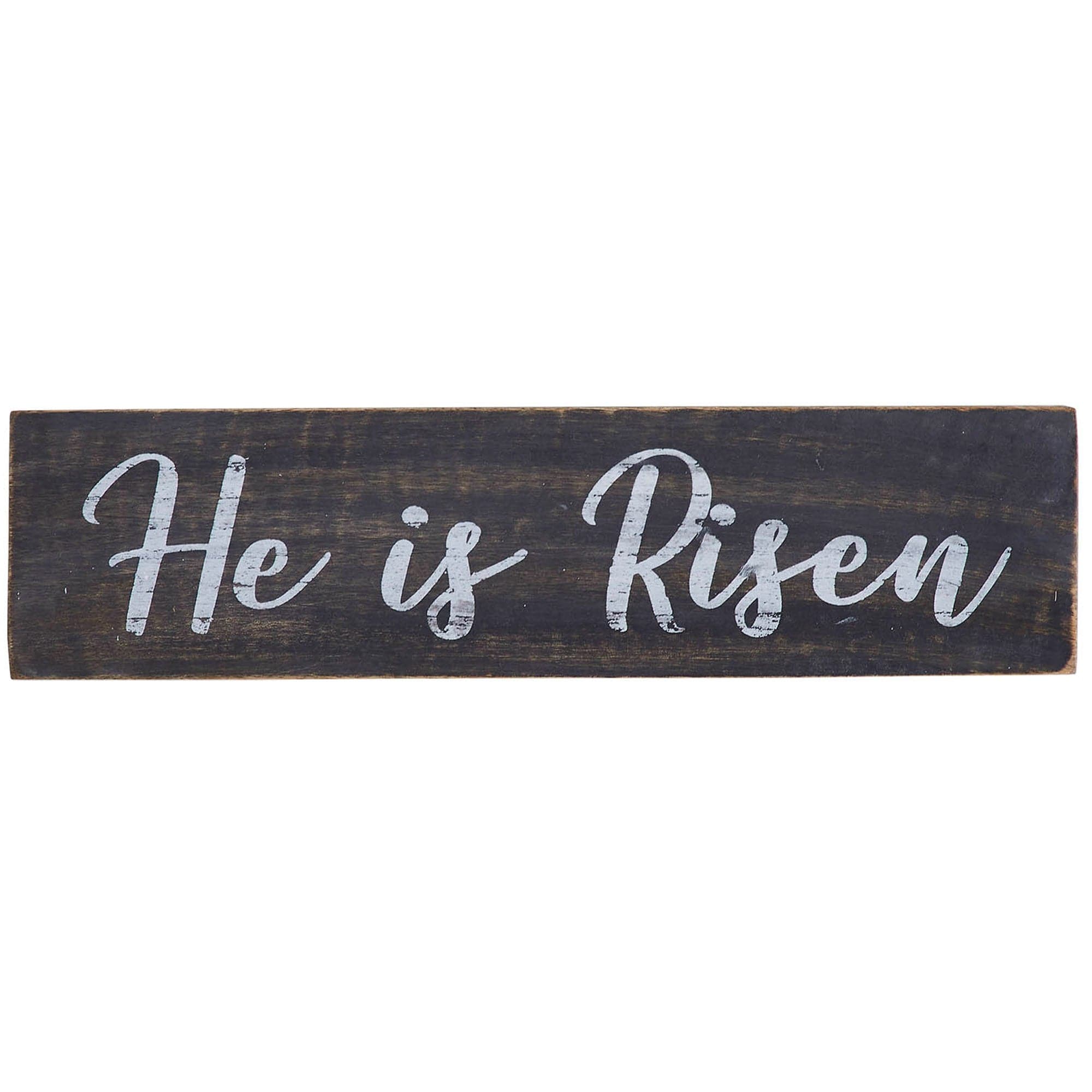 He Is Risen Wooden Sign