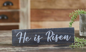 He is Risen Wooden Sign